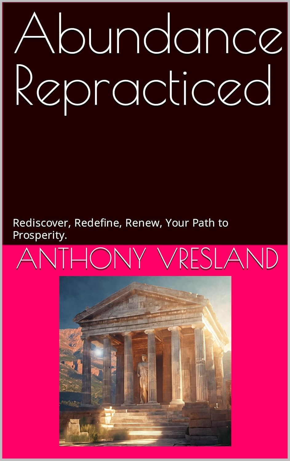 Abundance Repracticed